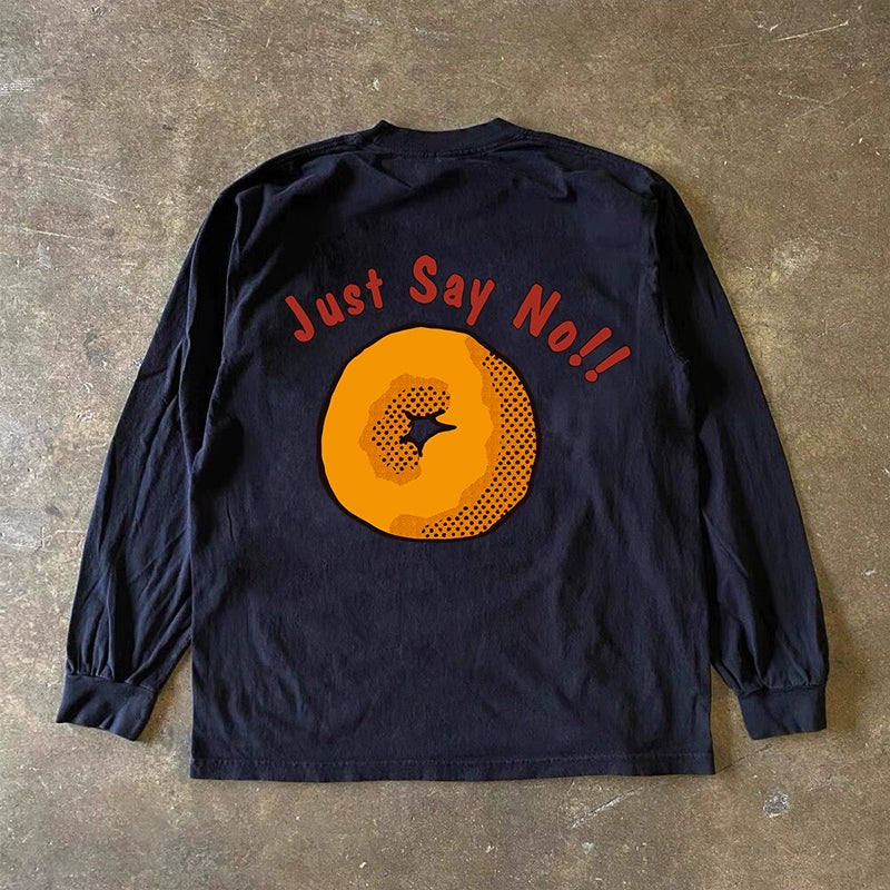 Retro Just Say No Oversize Letter Long Sleeve T-Shirt